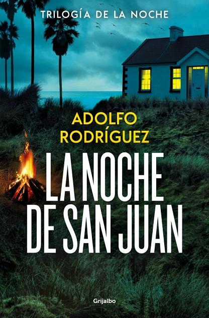 LA NOCHE DE SAN JUAN (TRILOGÍA DE LA NOCHE 1) | 9788425374203 | RODRÍGUEZ, ADOLFO | Galatea Llibres | Llibreria online de Reus, Tarragona | Comprar llibres en català i castellà online