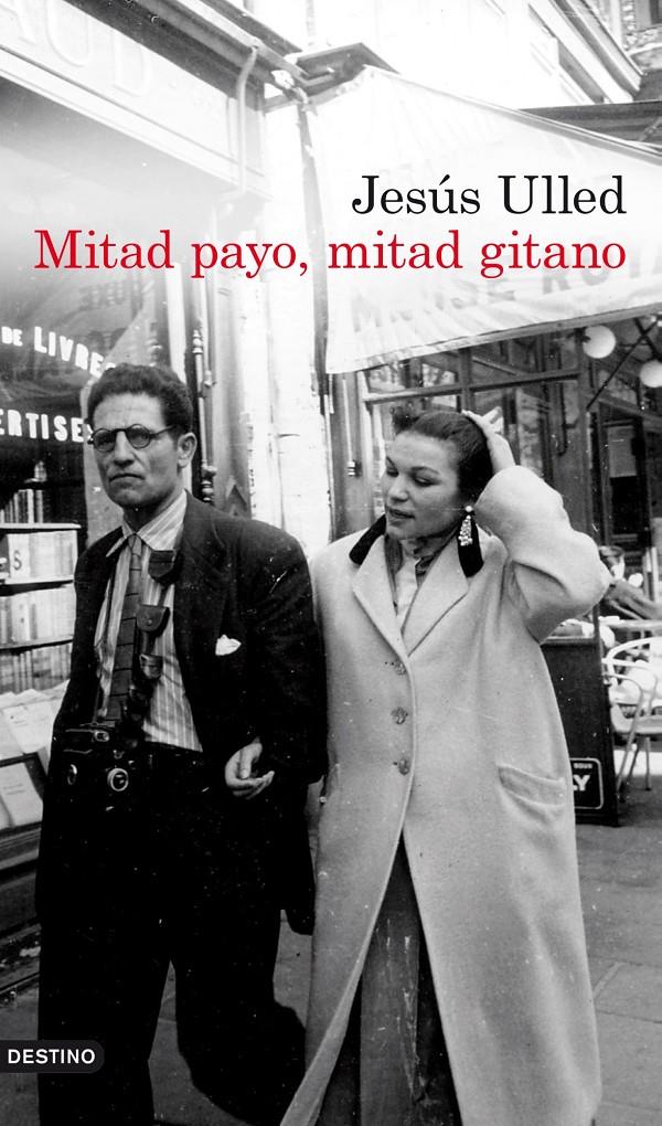 MITAD PAYO, MITAD GITANO | 9788423339242 | ULLED, JESUS | Galatea Llibres | Llibreria online de Reus, Tarragona | Comprar llibres en català i castellà online