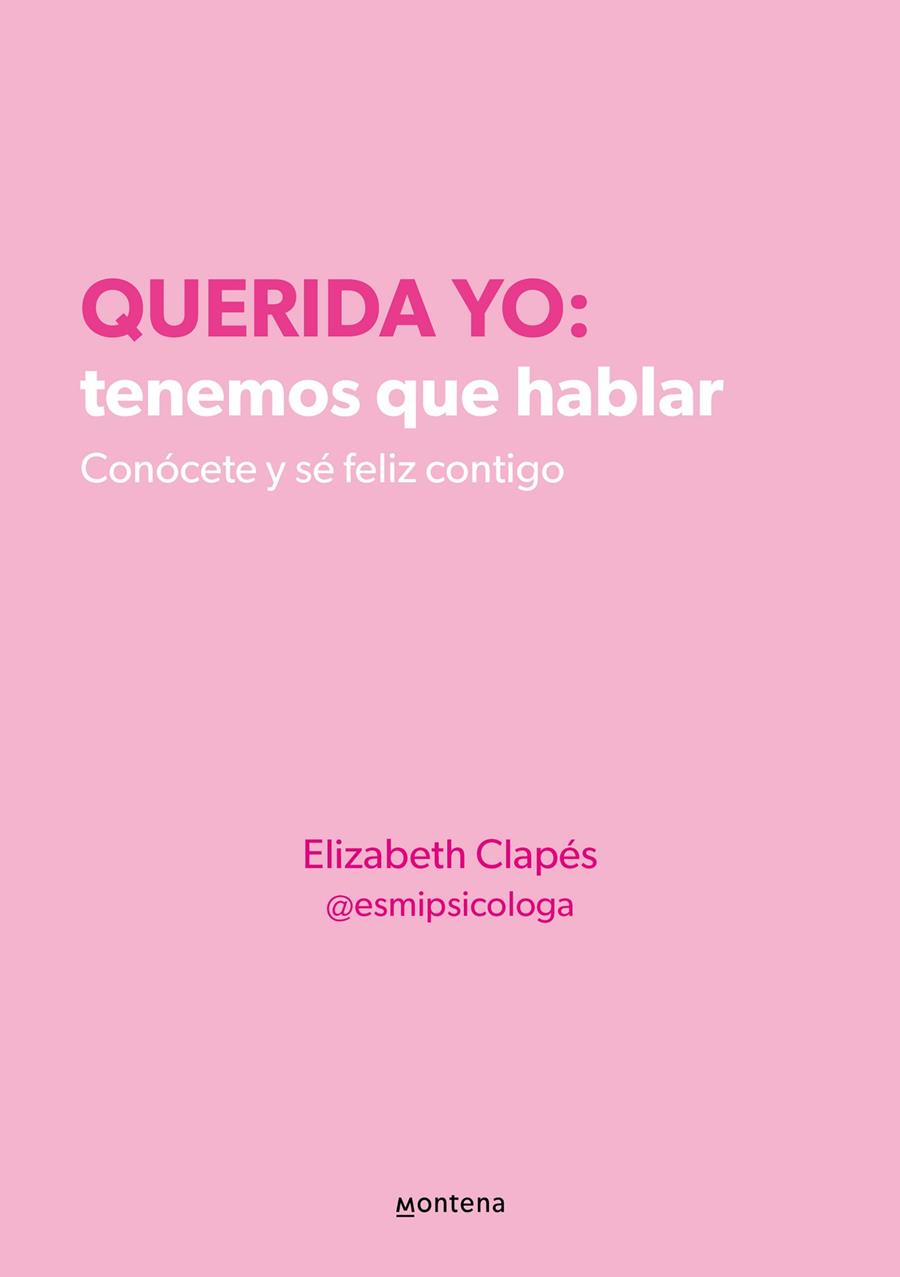 QUERIDA YO: TENEMOS QUE HABLAR | 9788418594687 | CLAPES, ELIZABETH | Galatea Llibres | Llibreria online de Reus, Tarragona | Comprar llibres en català i castellà online