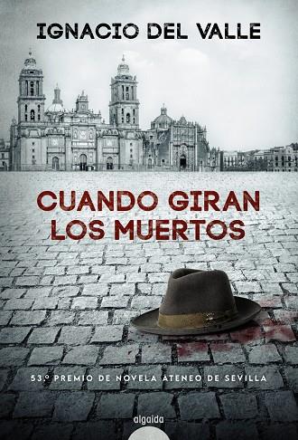 CUANDO GIRAN LOS MUERTOS | 9788491896050 | DEL VALLE, IGNACIO | Galatea Llibres | Librería online de Reus, Tarragona | Comprar libros en catalán y castellano online