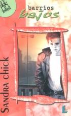 BARRIOS BAJOS | 9788487482885 | CHICK, SANDRA | Galatea Llibres | Librería online de Reus, Tarragona | Comprar libros en catalán y castellano online