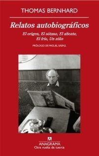 RELATOS AUTOBIOGRÁFICOS | 9788433975829 | BERNHARD, THOMAS | Galatea Llibres | Librería online de Reus, Tarragona | Comprar libros en catalán y castellano online