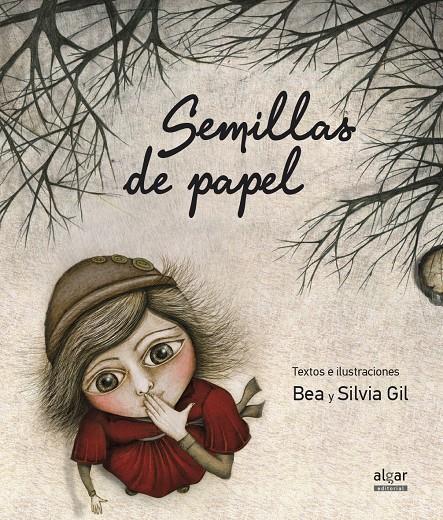 SEMILLAS DE PAPEL | 9788498455984 | GIL, SILVIA/GIL, BEA | Galatea Llibres | Librería online de Reus, Tarragona | Comprar libros en catalán y castellano online