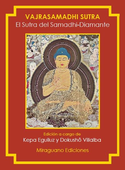 EL SUTRA DEL SAMADHI-DIAMANTE. VAJRASAMADHI SUTRA | 9788478133994 | ANÓNIMO | Galatea Llibres | Librería online de Reus, Tarragona | Comprar libros en catalán y castellano online