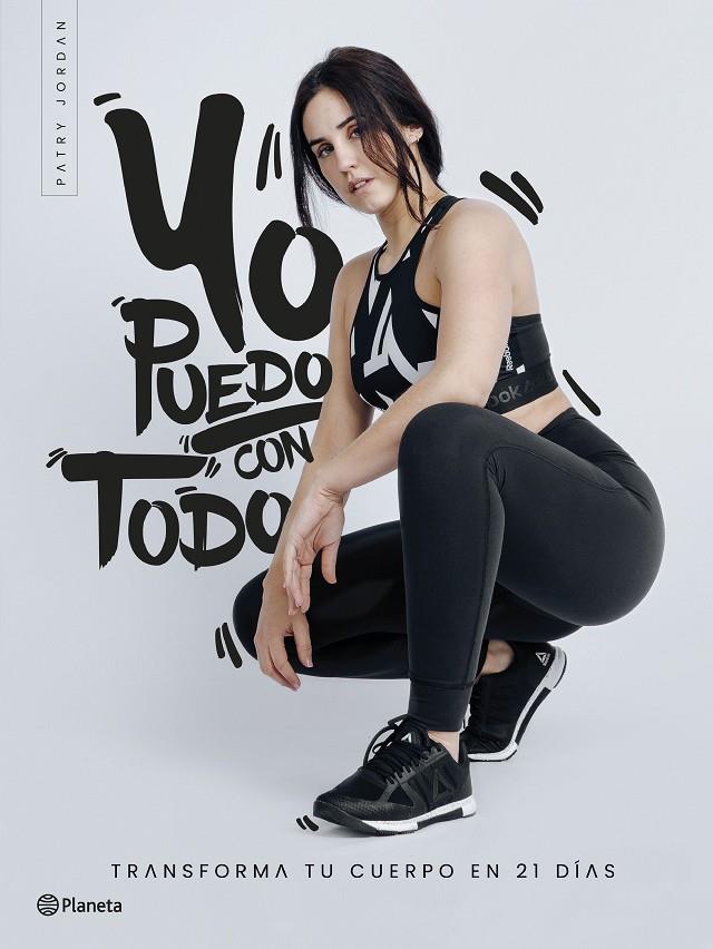 YO PUEDO CON TODO | 9788408205685 | JORDAN, PATRY | Galatea Llibres | Librería online de Reus, Tarragona | Comprar libros en catalán y castellano online