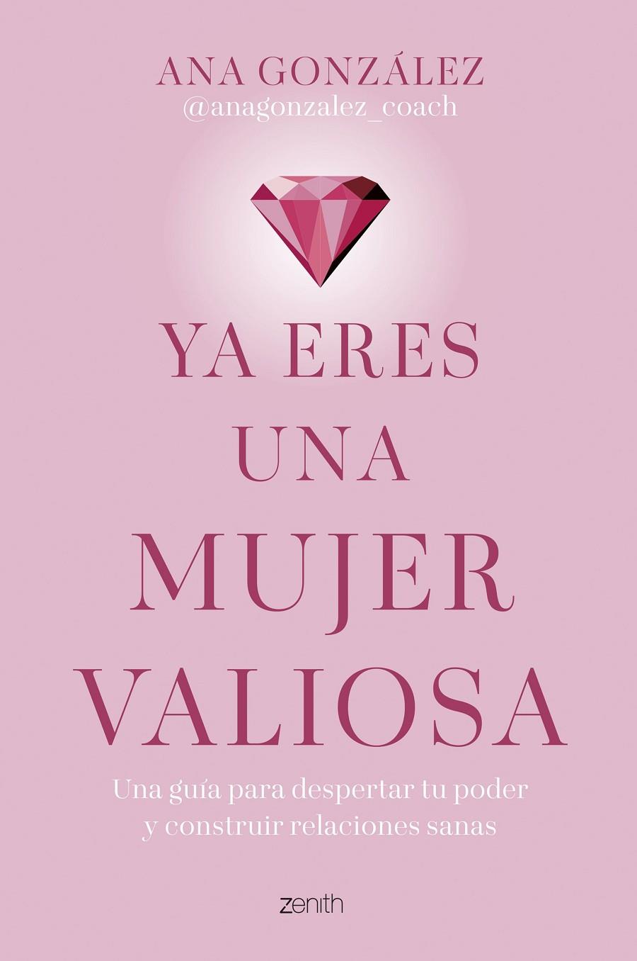 YA ERES UNA MUJER VALIOSA | 9788408312918 | GONZALEZ, ANA | Galatea Llibres | Llibreria online de Reus, Tarragona | Comprar llibres en català i castellà online