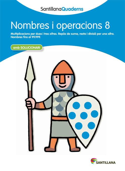 NOMBRES I OPERACIONS 8 (SANTILLANA QUADERNS) | 9788468013893 | Galatea Llibres | Llibreria online de Reus, Tarragona | Comprar llibres en català i castellà online