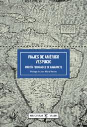 VIAJES DE AMERICO VESPUCIO | 9788467011142 | FERNANDEZ DE NAVARRETE, MARTIN | Galatea Llibres | Llibreria online de Reus, Tarragona | Comprar llibres en català i castellà online