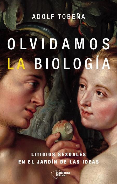 OLVIDAMOS LA BIOLOGÍA | 9791387813451 | TOBEÑA, ADOLF | Galatea Llibres | Librería online de Reus, Tarragona | Comprar libros en catalán y castellano online