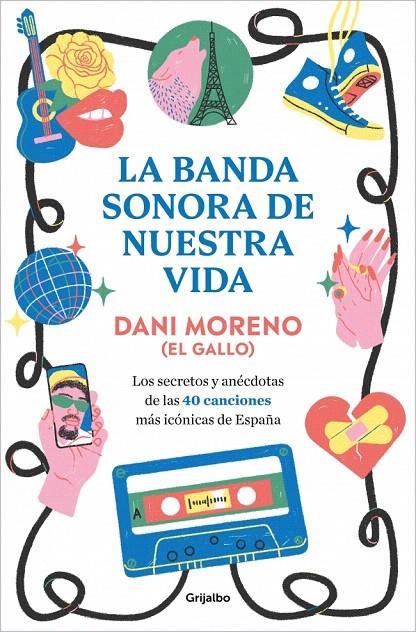 LA BANDA SONORA DE NUESTRA VIDA | 9788425370595 | MORENO, DANI | Galatea Llibres | Llibreria online de Reus, Tarragona | Comprar llibres en català i castellà online