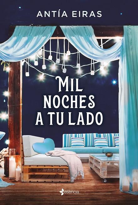 MIL NOCHES A TU LADO | 9788408241607 | EIRAS, ANTÍA | Galatea Llibres | Llibreria online de Reus, Tarragona | Comprar llibres en català i castellà online