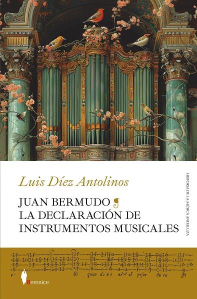JUAN BERMUDO. LA DECLARACIÓN DE INSTRUMENTOS MUSICALES | 9788411318754 | DÍEZ ANTOLINOS, LUIS | Galatea Llibres | Llibreria online de Reus, Tarragona | Comprar llibres en català i castellà online