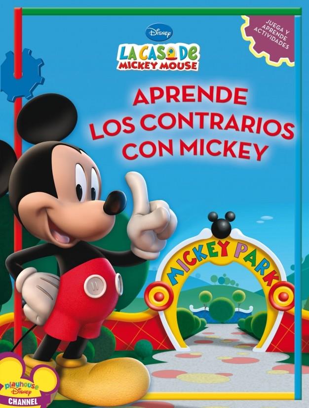 APRENDE LOS CONTRARIOS CON MICKEY | 9788401900884 | DISNEY | Galatea Llibres | Librería online de Reus, Tarragona | Comprar libros en catalán y castellano online