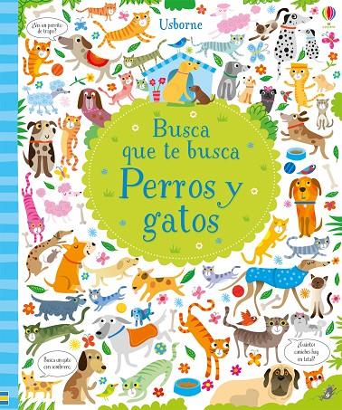 PERROS Y GATOS. BUSCA QUE TE BUSCA | 9781474929981 | ROBSON, KIRSTEEN | Galatea Llibres | Llibreria online de Reus, Tarragona | Comprar llibres en català i castellà online