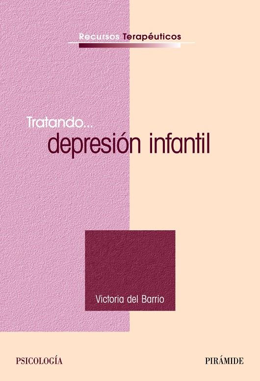 TRATADO DEPRESION INFANTIL | 9788436821901 | BARRIO, VICTORIA | Galatea Llibres | Llibreria online de Reus, Tarragona | Comprar llibres en català i castellà online