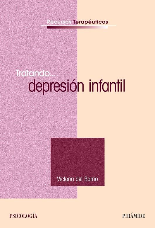 TRATADO DEPRESION INFANTIL | 9788436821901 | BARRIO, VICTORIA | Galatea Llibres | Librería online de Reus, Tarragona | Comprar libros en catalán y castellano online