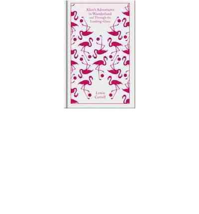 ALICE'S ADVENTURES IN WONDERLAND AND THROUGH THE LOOKING GLASS | 9780141192468 | CARROLL, LEWIS | Galatea Llibres | Llibreria online de Reus, Tarragona | Comprar llibres en català i castellà online