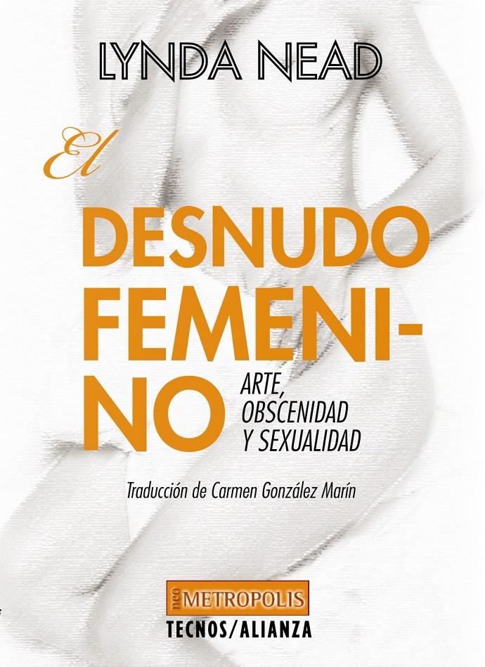 EL DESNUDO FEMENINO | 9788430958023 | NEAD, LYNDA | Galatea Llibres | Librería online de Reus, Tarragona | Comprar libros en catalán y castellano online