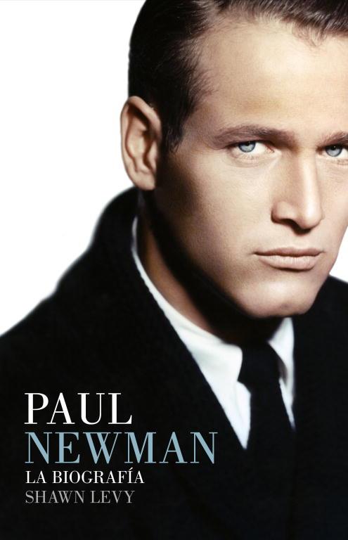 PAUL NEWMAN, LA BIOGRAFIA | 9788426417466 | LEVY, SHAWN | Galatea Llibres | Llibreria online de Reus, Tarragona | Comprar llibres en català i castellà online