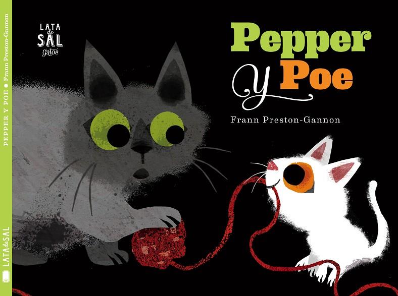 PEPPER Y POE | 9788494665035 | PRESTON GANNON, FRANN | Galatea Llibres | Librería online de Reus, Tarragona | Comprar libros en catalán y castellano online