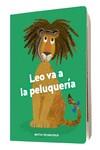LEO VA A LA PELUQUERÍA | 9788418133954 | TECKENTRUP, BRITA | Galatea Llibres | Llibreria online de Reus, Tarragona | Comprar llibres en català i castellà online