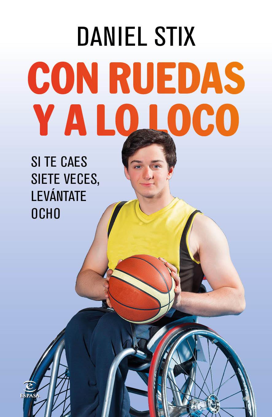 CON RUEDAS Y A LO LOCO | 9788467042061 | STIX, DANIEL | Galatea Llibres | Librería online de Reus, Tarragona | Comprar libros en catalán y castellano online