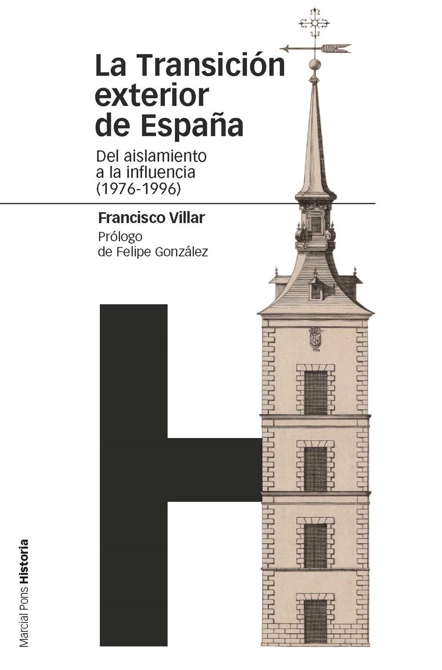 LA TRANSICIÓN EXTERIOR DE ESPAÑA | 9788415963745 | VILLAR Y ÓRTIZ DE URBINA, FRANCISCO | Galatea Llibres | Librería online de Reus, Tarragona | Comprar libros en catalán y castellano online