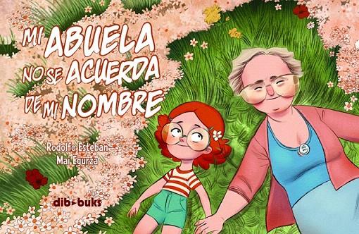 MI ABUELA NO SE ACUERDA DE MI NOMBRE | 9788492902903 | ESTEBAN, RODOLFO | Galatea Llibres | Librería online de Reus, Tarragona | Comprar libros en catalán y castellano online