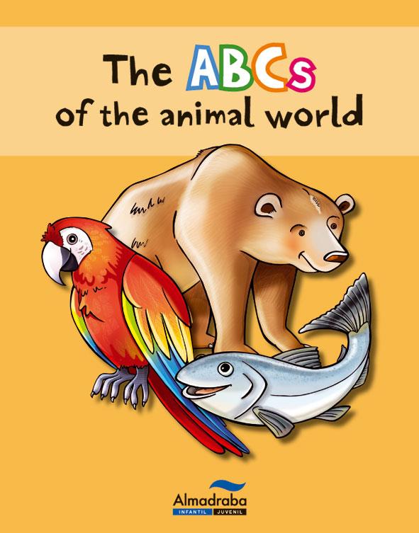 THE ABCS OF THE ANIMAL WORLD | 9788415207399 | Galatea Llibres | Llibreria online de Reus, Tarragona | Comprar llibres en català i castellà online