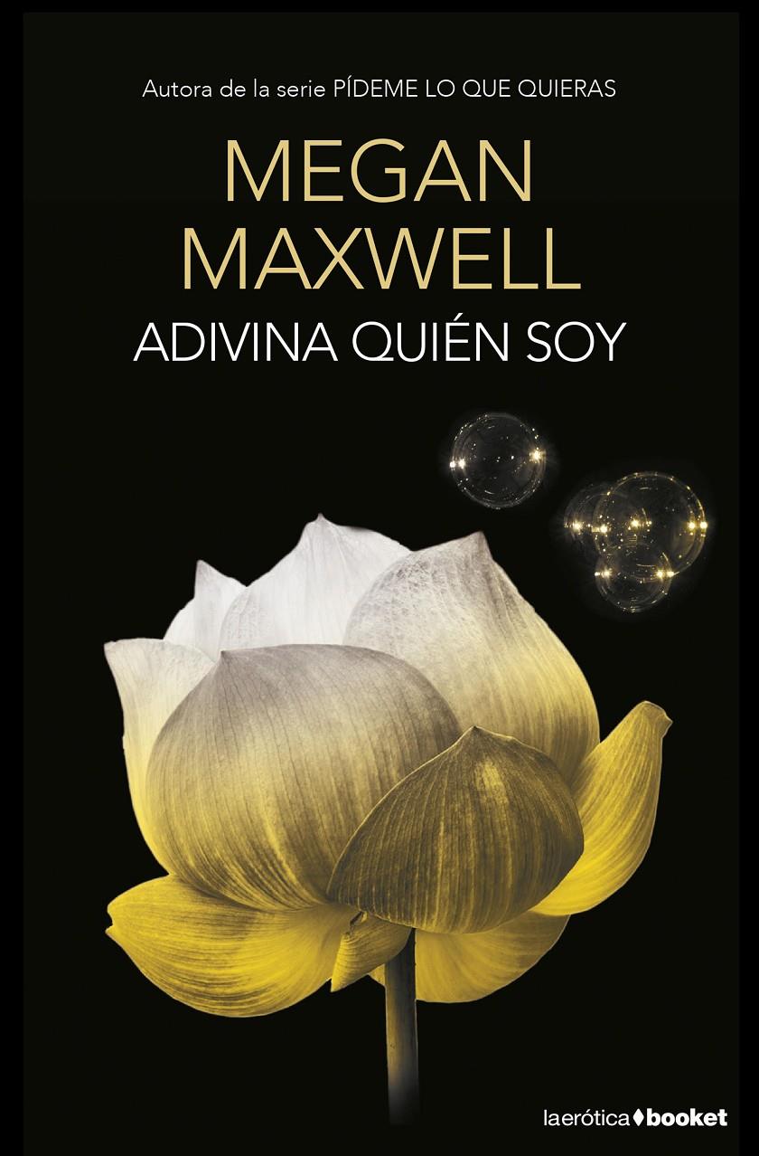 ADIVINA QUIÉN SOY | 9788408153771 | MEGAN MAXWELL | Galatea Llibres | Llibreria online de Reus, Tarragona | Comprar llibres en català i castellà online
