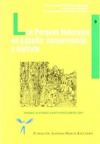 PARQUES NATURALES EN ESPAÑA: CONSERVACION Y DISFRUTE | 9788484760566 | AAVV | Galatea Llibres | Llibreria online de Reus, Tarragona | Comprar llibres en català i castellà online