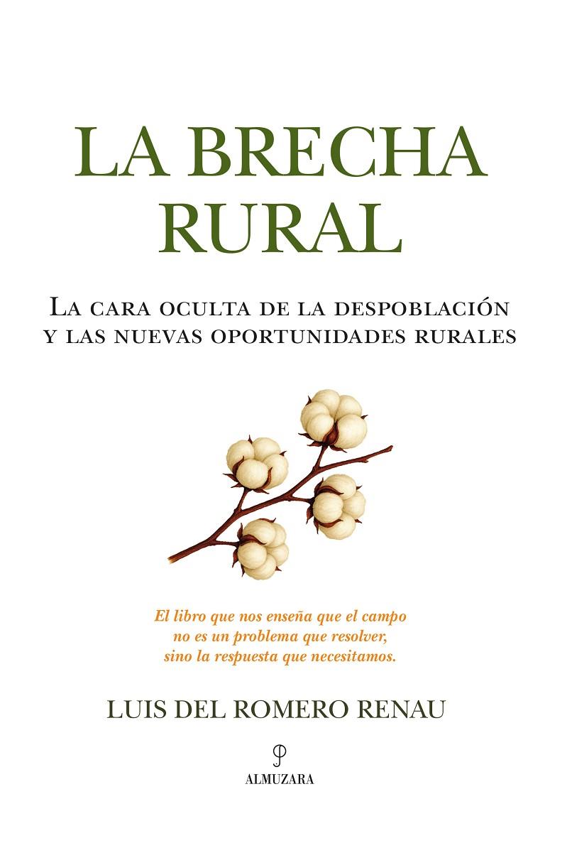 LA BRECHA RURAL | 9788410528482 | DEL ROMERO RENAU, LUIS | Galatea Llibres | Librería online de Reus, Tarragona | Comprar libros en catalán y castellano online