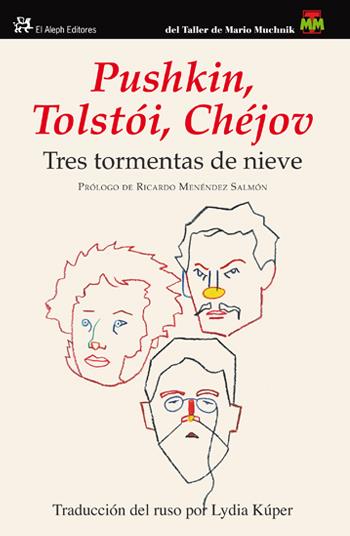 TRES TORMENTAS DE NIEVE | 9788415325116 | TOLSTOI/ALEKSANDER PUSHKIN/ANTON CHEJOV/KÚPER, LYDIA | Galatea Llibres | Llibreria online de Reus, Tarragona | Comprar llibres en català i castellà online