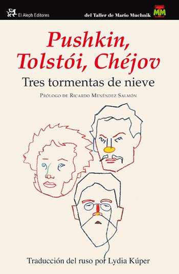 TRES TORMENTAS DE NIEVE | 9788415325116 | TOLSTOI/ALEKSANDER PUSHKIN/ANTON CHEJOV/KÚPER, LYDIA | Galatea Llibres | Llibreria online de Reus, Tarragona | Comprar llibres en català i castellà online