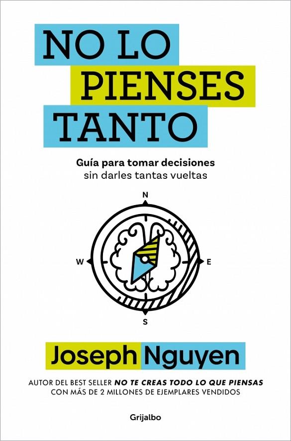 NO LO PIENSES TANTO | 9788425373305 | NGUYEN, JOSEPH | Galatea Llibres | Librería online de Reus, Tarragona | Comprar libros en catalán y castellano online