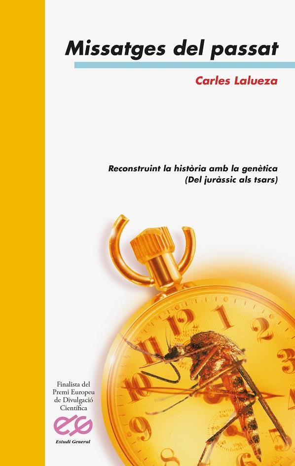 MISSATGES DEL PASSAT | 9788476604489 | LALUEZA, CARLES | Galatea Llibres | Librería online de Reus, Tarragona | Comprar libros en catalán y castellano online
