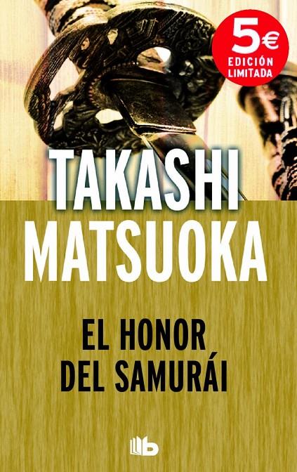 EL HONOR DEL SAMURAI | 9788490702314 | MATSUOKA, TAKASHI | Galatea Llibres | Llibreria online de Reus, Tarragona | Comprar llibres en català i castellà online
