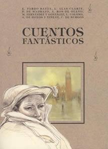 CUENTOS FANTASTICOS | 9788489142398 | ALAS CLARIN, L.; PARDO BAZAN,EMILIA | Galatea Llibres | Librería online de Reus, Tarragona | Comprar libros en catalán y castellano online