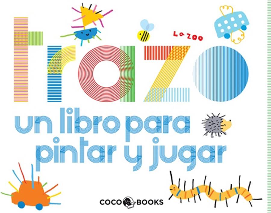 TRAZO | 9788493847180 | ZOO, LA | Galatea Llibres | Librería online de Reus, Tarragona | Comprar libros en catalán y castellano online