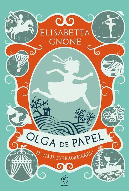 OLGA DE PAPEL. EL VIAJE EXTRAORDINARIO | 9791387574116 | GNONE, ELISABETTA | Galatea Llibres | Llibreria online de Reus, Tarragona | Comprar llibres en català i castellà online