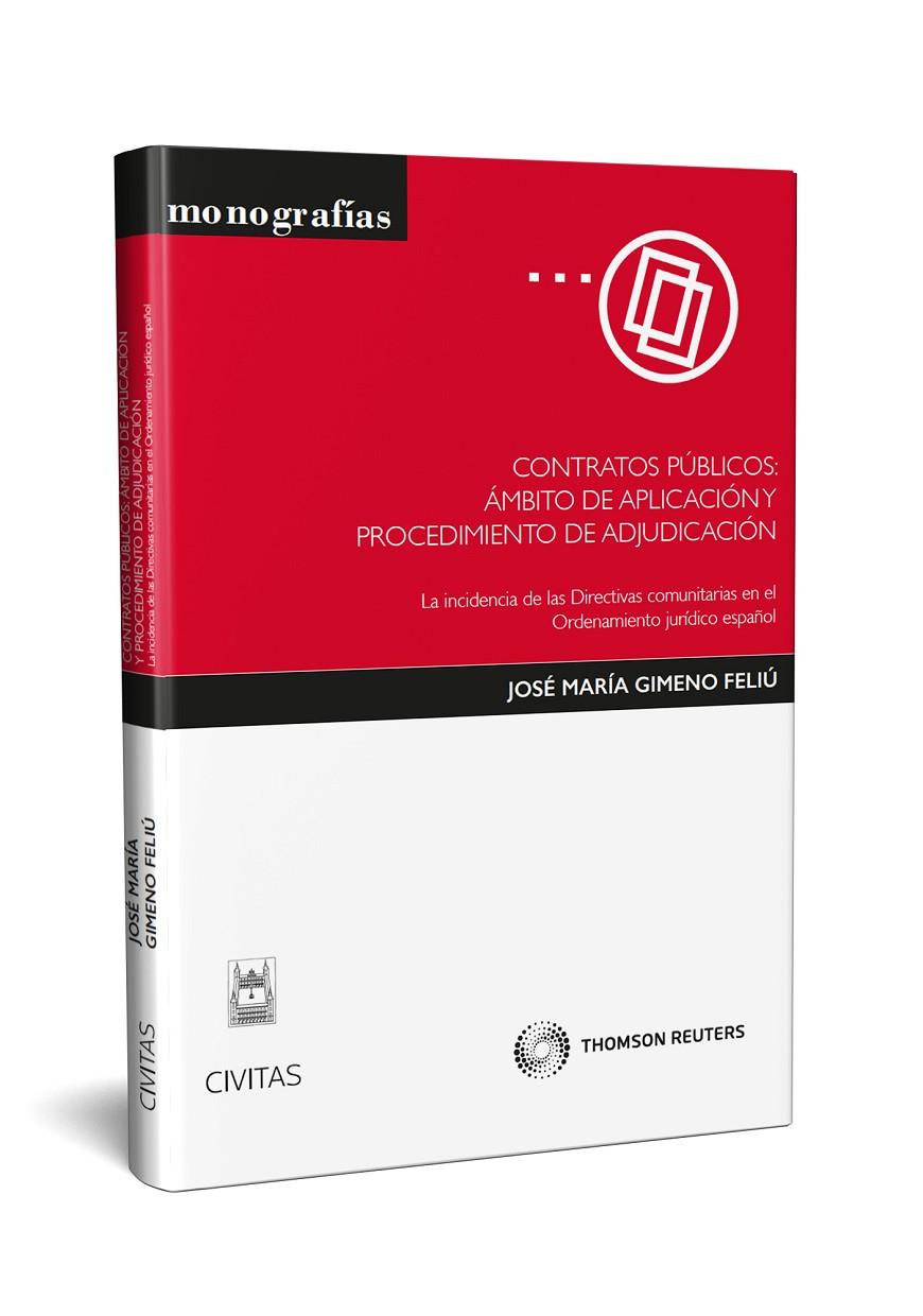 CONTRATOS PUBLICOS: AMBITO DE APLICACION Y PROC. DE ADJUDICA | 9788447019380 | GIMENO FELIU, JOSE MARIA | Galatea Llibres | Librería online de Reus, Tarragona | Comprar libros en catalán y castellano online