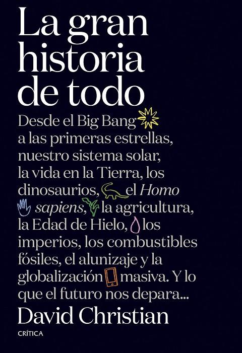 LA GRAN HISTORIA DE TODO | 9788491992950 | CHRISTIAN, DAVID | Galatea Llibres | Librería online de Reus, Tarragona | Comprar libros en catalán y castellano online