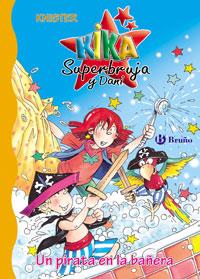 KIKA SUPERBRUJA Y DANI. UN PIRATA EN LA BAÑERA | 9788421681961 | KNISTER | Galatea Llibres | Librería online de Reus, Tarragona | Comprar libros en catalán y castellano online