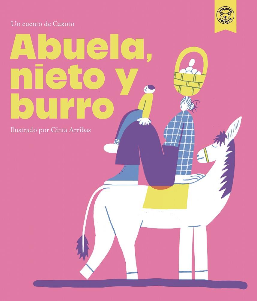 ABUELA, NIETO Y BURRO | 9788418687969 | CAXOTO | Galatea Llibres | Librería online de Reus, Tarragona | Comprar libros en catalán y castellano online