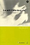 EDUCACIO I INFANCIA EN RISC. ACCIO I REFLEXIO EN L'AMBIT SOC | 9788473068048 | JOLONCH, ANNA | Galatea Llibres | Librería online de Reus, Tarragona | Comprar libros en catalán y castellano online
