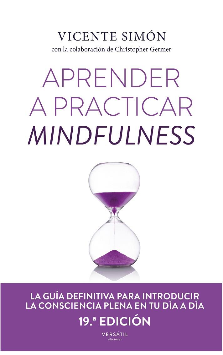 APRENDER A PRACTICAR MINDFULNESS | 9788418883798 | SIMÓN, VICENTE/GEMBER, CHRISTOPHER | Galatea Llibres | Librería online de Reus, Tarragona | Comprar libros en catalán y castellano online