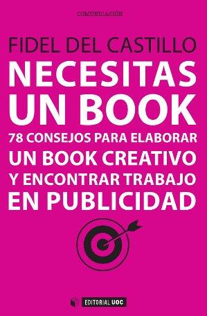 NECESITAS UN BOOK | 9788490643594 | DEL CASTILLO DÍAZ, FIDEL | Galatea Llibres | Librería online de Reus, Tarragona | Comprar libros en catalán y castellano online