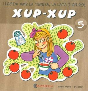 XUP-XUP 5 | 9788484125730 | SABATÉ RODIÉ, TERESA | Galatea Llibres | Librería online de Reus, Tarragona | Comprar libros en catalán y castellano online