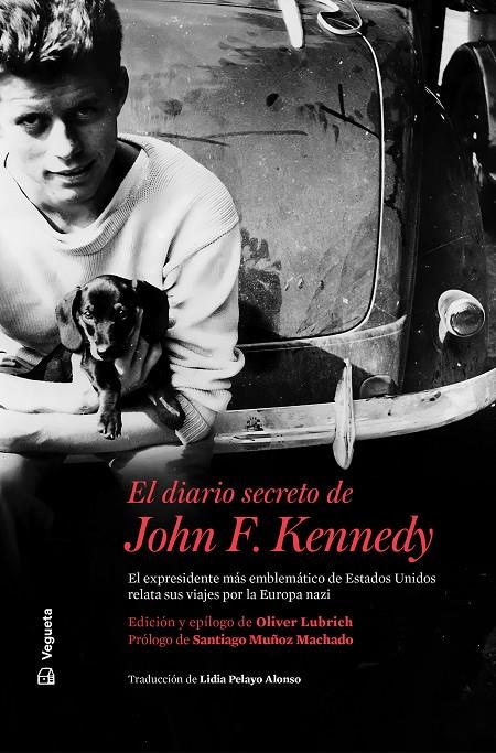 EL DIARIO SECRETO DE JOHN F. KENNEDY | 9788418449079 | KENNEDY, JOHN F./BILLINGS, LEM | Galatea Llibres | Librería online de Reus, Tarragona | Comprar libros en catalán y castellano online