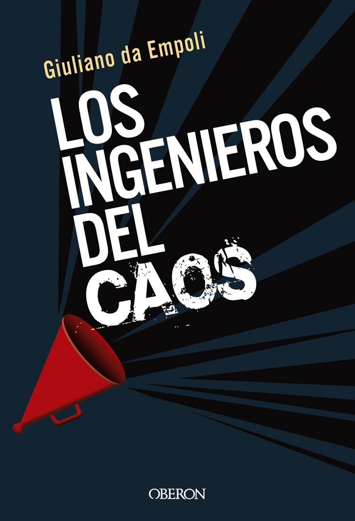 LOS INGENIEROS DEL CAOS | 9788441542198 | DA EMPOLI, GIULIANO | Galatea Llibres | Librería online de Reus, Tarragona | Comprar libros en catalán y castellano online
